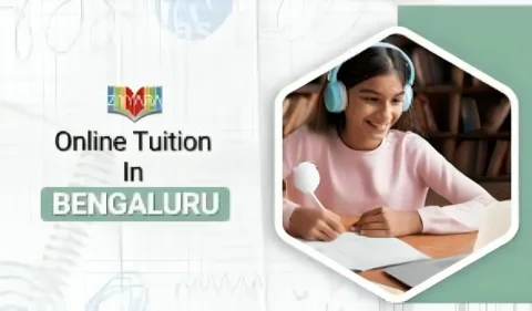 Tuition in Bengaluru by Ziyyara: Your Child’s Gateway to Stress-Free, Result-Oriented Learning