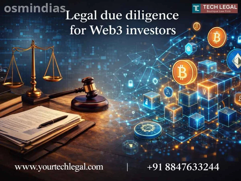 Legal Due Diligence for Web3 Investors: Why It Matters More Than Ever