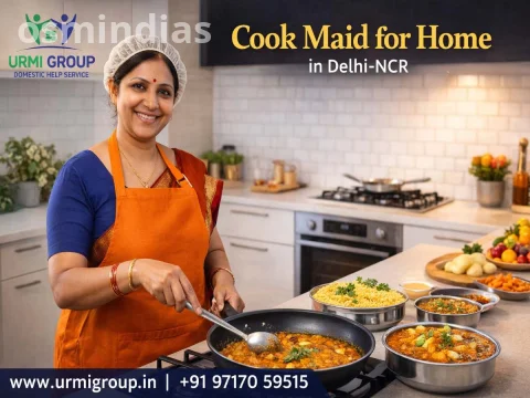 Cook Maid for Home in Delhi-NCR | Trusted & Verified Cooks – Urmi Group