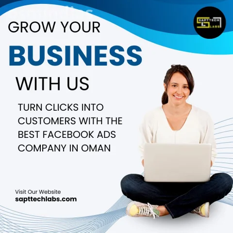 Facebook Ads Agency in Oman – SaptTech Labs for 5X Business Growth?