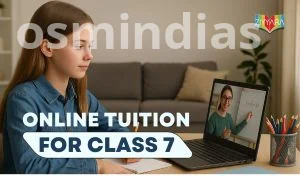 Class 7 Online Tuition: Personalised Academic Help for Students Struggling in Studies