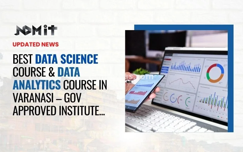 Become a Data Scientist with NDMIT Varanasi | Govt. Approved Course